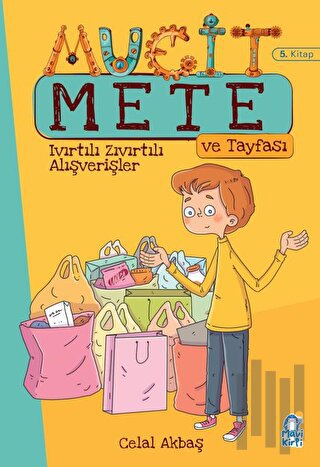 Mucit Mete ve Tayfası - Ivırtılı Zıvırtılı Alışverişler