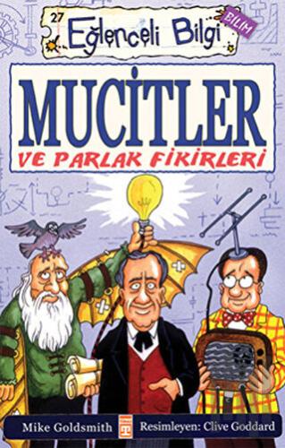 Mucitler ve Parlak Fikirleri - Eğlenceli Bilgi 27