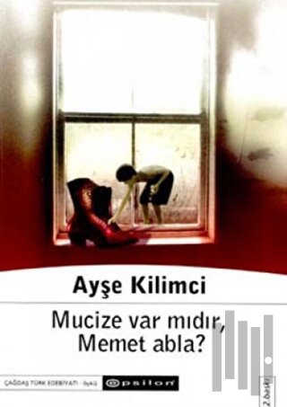 Mucize Var mıdır, Memet Abla? | Kitap Ambarı