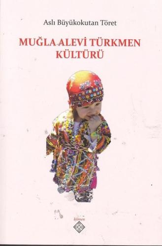 Muğla Alevi Türkmen Kültürü