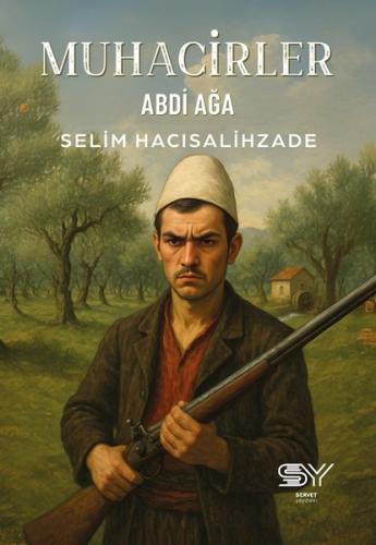 Muhacirler - Abdi Ağa | Kitap Ambarı