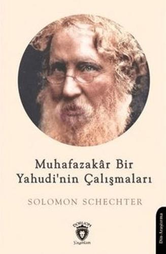 Muhafazakar Bir Yahudi'nin Çalışmaları