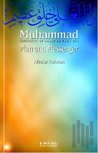Muhammad: Man and Messenger