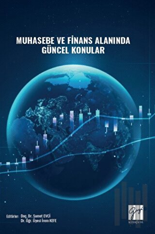 Muhasebe ve Finans Alanında Güncel Konular