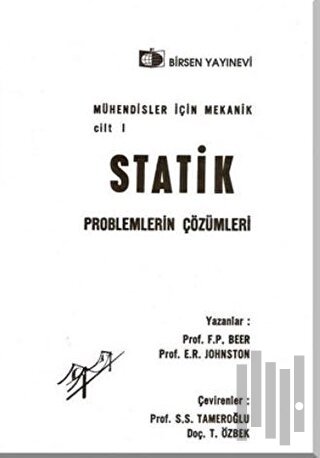 Mühendisler İçin Mekanik Cilt: 1 - Statik Problemlerin Çözümleri