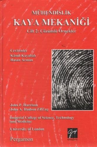 Mühendislik Kaya Mekaniği Cilt 2: Çözümlü Örnekler