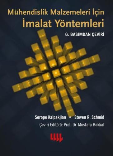 Mühendislik Malzemeleri İçin - İmalat Yöntemleri (Ciltli)