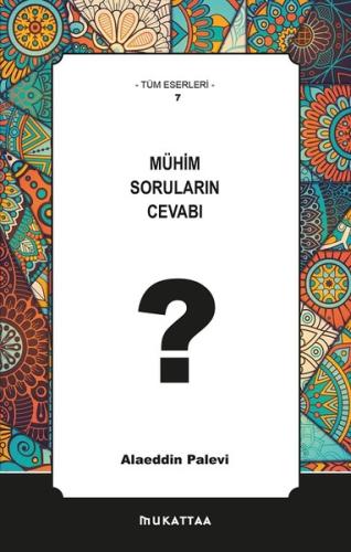 Mühim Soruların Cevabı?