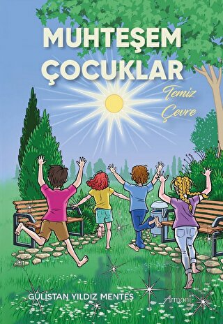 Muhteşem Çocuklar – Temiz Çevre