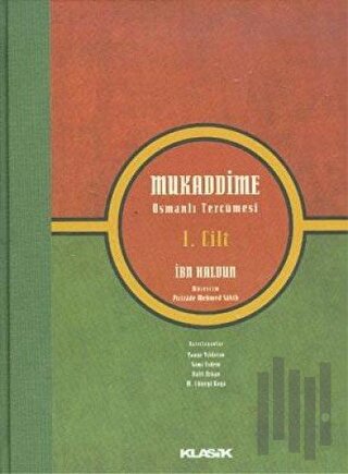 Mukaddime Osmanlı Tercümesi 1. Cilt (Ciltli)