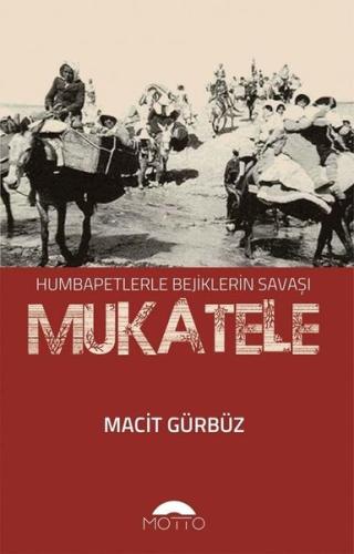 Mukatele-Humbapetlerle Bejiklerin Savaşı
