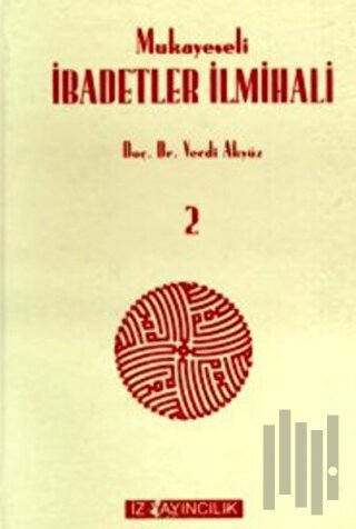 Mukayeseli İbadetler İlmihali (4 Kitap Takım) (Ciltli)