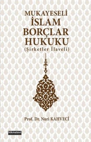 Mukayeseli İslam Borçlar Hukuku