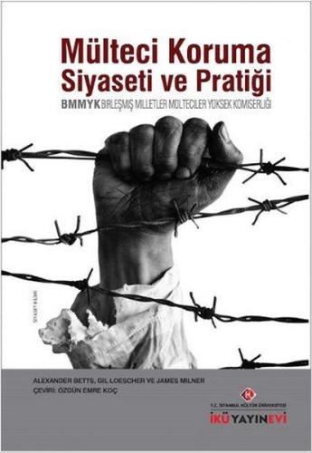 Mülteci Koruma Siyaseti ve Pratiği