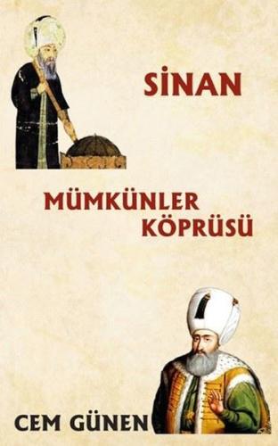 Mümkünler Köprüsü - Sinan