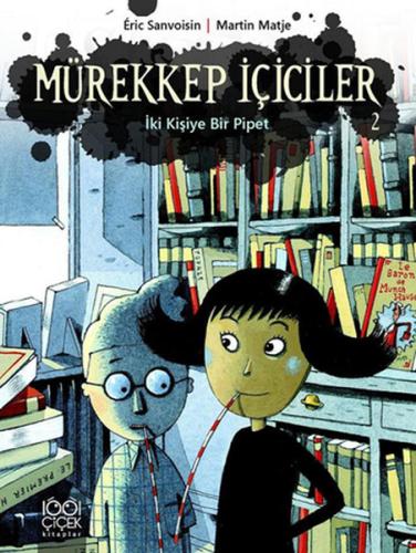 Mürekkep İçiciler 2 - İki Kişiye Bir Pipet