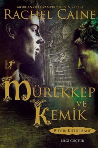 Mürekkep ve Kemik | Kitap Ambarı