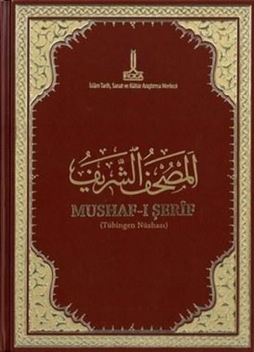 Mushaf-ı Şerif: Tübingen nüshası (Ciltli)