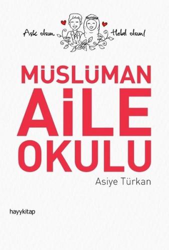 Müslüman Aile Okulu | Kitap Ambarı
