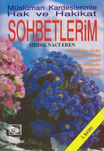 Müslüman Kardeşlerimle Hak ve Hakikat Sohbetlerim