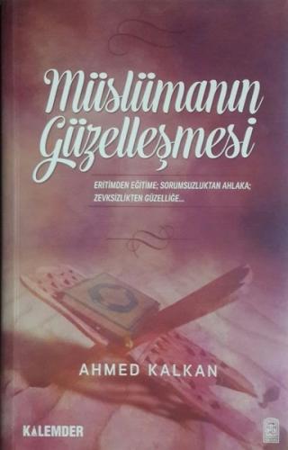 Müslümanın Güzelleşmesi | Kitap Ambarı