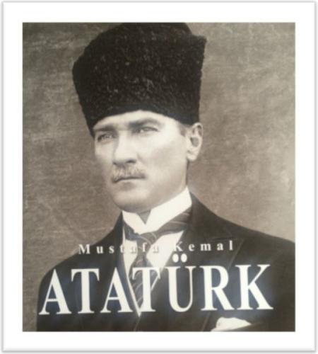 Mustafa Kemal Atatürk (Ciltli)
