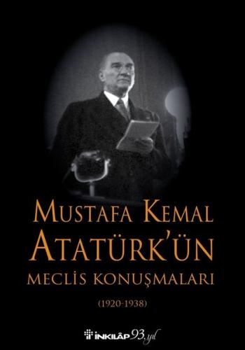 Mustafa Kemal Atatürk'ün Meclis Konuşmaları | Kitap Ambarı