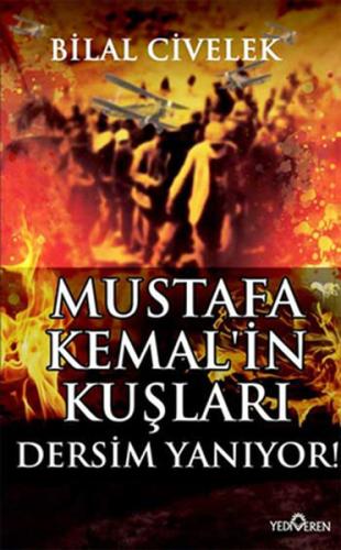Mustafa Kemal’in Kuşları - Dersim Yanıyor | Kitap Ambarı