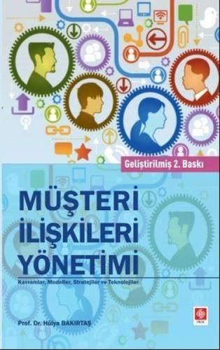 Müşteri İlişkileri Yönetimi Kavramlar Modeller ve Stratejiler