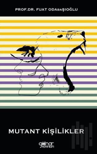 Mutant Kişilikler