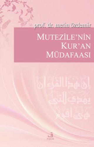 Mutezile'nin Kur'an Müdafaası