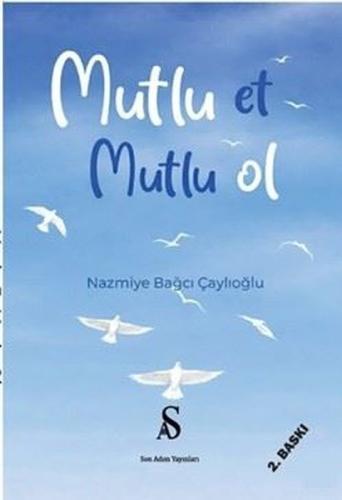 Mutlu Et Mutlu Ol
