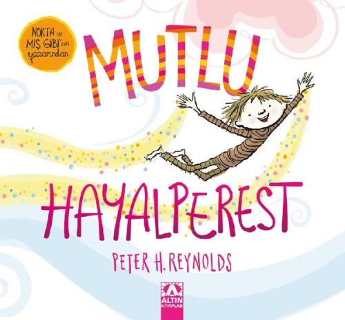 Mutlu Hayalperest (Ciltli)