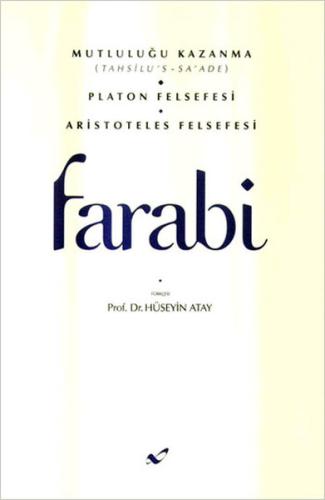 Mutluluğu Kazanma Platon Felsefesi Aristoteles Felsefesi | Kitap Ambar