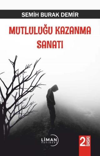 Mutluluğu Kazanma Sanatı