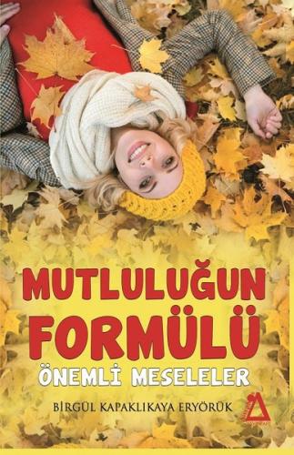 Mutluluğun Formülü Önemli Meseleler