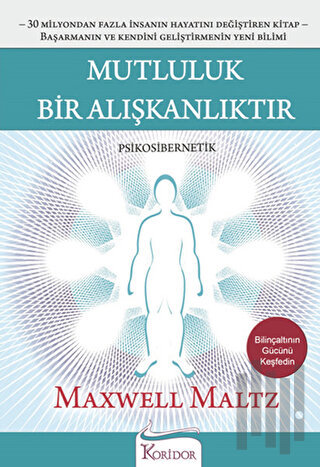 Mutluluk Bir Alışkanlıktır