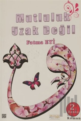 Mutluluk Uzak Değil | Kitap Ambarı