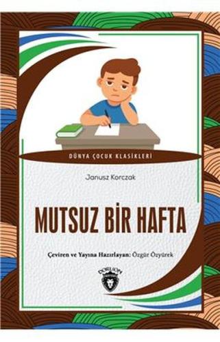 Mutsuz Bir Hafta - Dünya Çocuk Klasikleri
