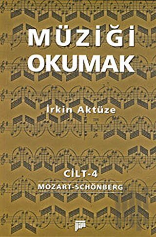 Müziği Okumak Cilt: 4