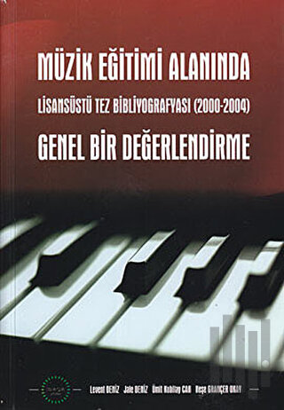 Müzik Eğitimi Alanında Genel Bir Değerlendirme