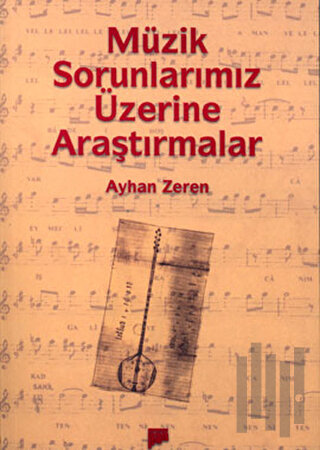 Müzik Sorunlarımız Üzerine Araştırmalar