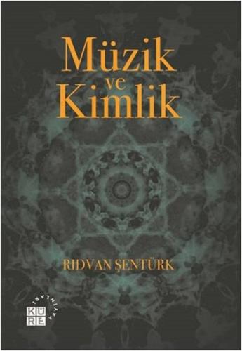 Müzik ve Kimlik | Kitap Ambarı