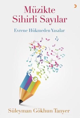 Müzikte Sihirli Sayılar - Evrene Hükmeden Yasalar