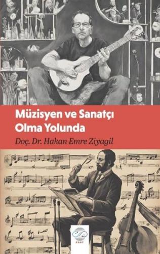 Müzisyen ve Sanatçı Olma Yolunda
