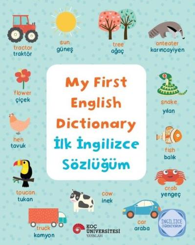 My First English Dictionary - İlk İngilizce Sözlüğüm | Kitap Ambarı