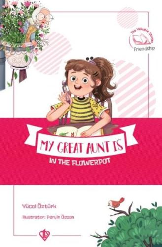 My Great Aunt Is in The Flowerpot - Büyük Halam Saksıda (Ciltli)
