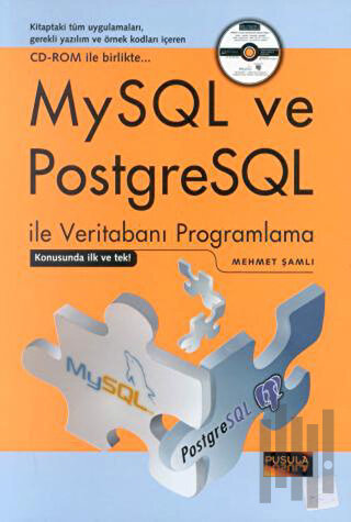 MySQL ve PostgreSQL ile Veritabanı Programlama CD’ li