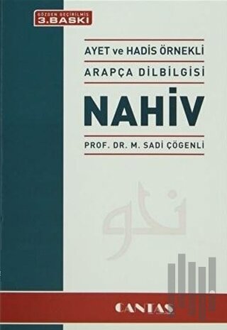Nahiv - Ayet ve Hadis Örnekli Arapça Dilbilgisi