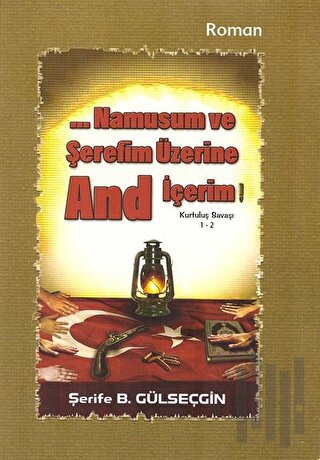 Namusum ve Şerefim Üzerine And İçerim 1-2